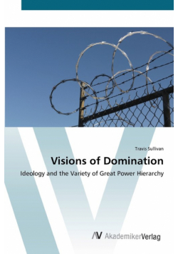 Visions of Domination