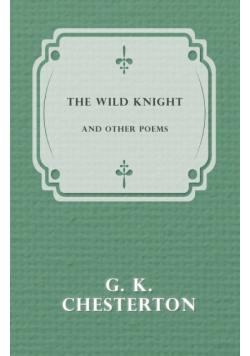 The Wild Knight and Other Poems