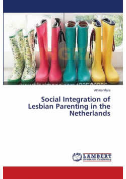 Social Integration of Lesbian Parenting in the Netherlands
