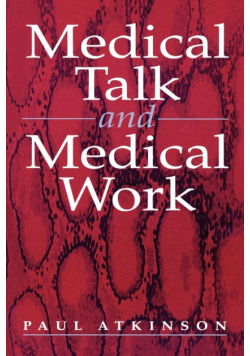 Medical Talk and Medical Work