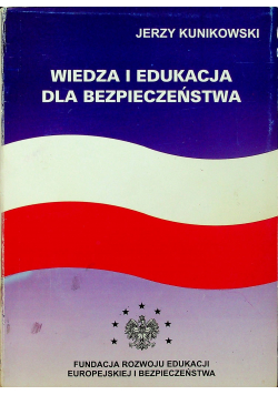Wiedza i edukacja dla bezpieczeństwa dedykacja
