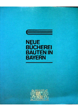 Neue bucherei bauten in bayern