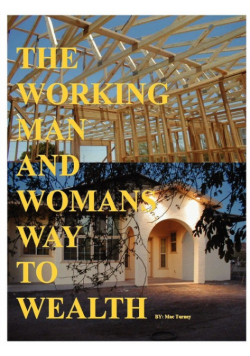 The Working Man And Womans Way To Wealth