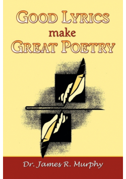 Good Lyrics make Great Poetry