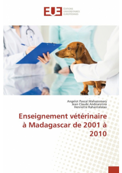 Enseignement vétérinaire à Madagascar de 2001 à 2010