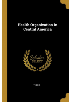 Health Organization in Central America