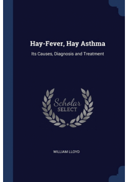 Hay-Fever, Hay Asthma