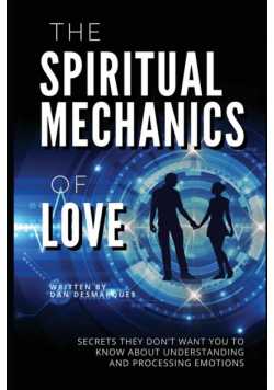 The Spiritual Mechanics of Love