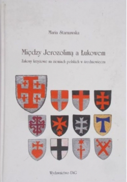 Między Jerozolimą a Łukowem