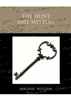 The Hunt Ball Mystery
