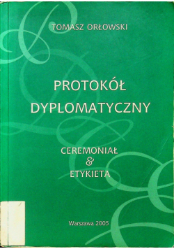 Protokół Dyplomatyczny Ceremoniał Etykieta