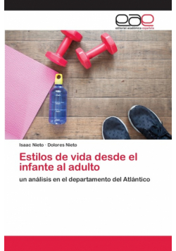 Estilos de vida desde el infante al adulto