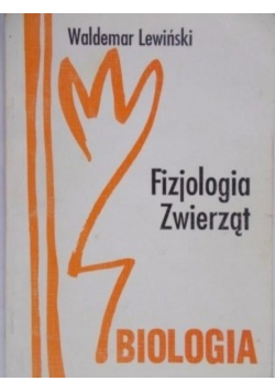 Fizjologia zwierząt Biologia