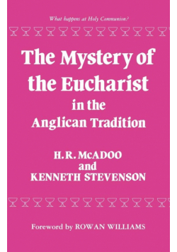 The Mystery of the Eucharist in the Anglican Tradition