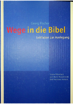 Wege in die Bibel
