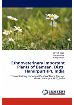 Ethnoveterinary Important Plants of Bamsan, Distt. Hamirpur(HP), India