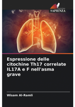 Espressione delle citochine Th17 correlate IL17A e F nell'asma grave