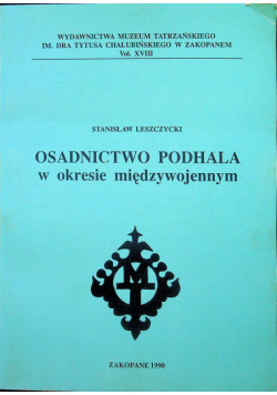 Osadnictwo Podhala w okresie międzywojennym