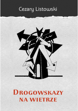 Drogowskazy na wietrze