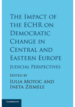The Impact of the ECHR on Democratic Change in Central and Eastern Europe