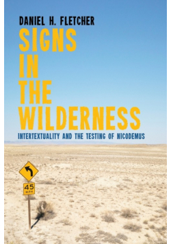 Signs in the Wilderness