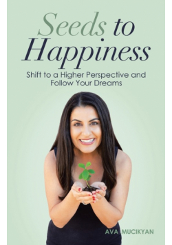 Seeds to Happiness