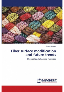 Fiber surface modification and future trends
