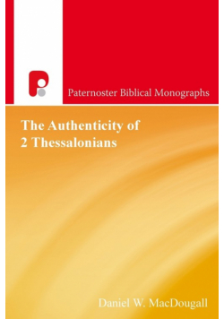 The Authenticity Of 2 Thessalonians