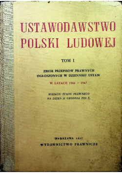 Ustawodawstwo Polski Ludowej Tom I