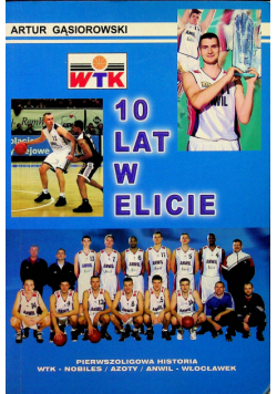 10 lat w elicie