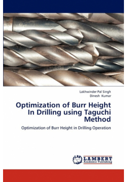 Optimization of Burr Height in Drilling Using Taguchi Method