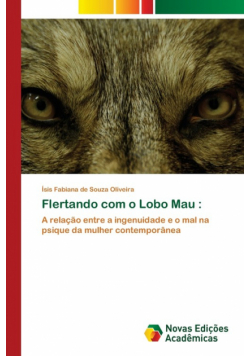 Flertando com o Lobo Mau