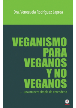 Veganismo para veganos y no veganos