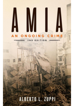 AMIA - An Ongoing Crime