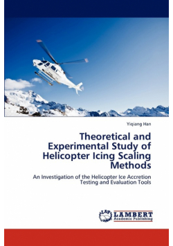 Theoretical and Experimental Study of Helicopter Icing Scaling Methods