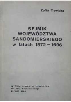 Sejmik województwa Sandomierskiego w latach 1572 - 1696