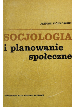 Socjologia i planowanie społeczne