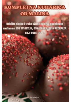 Kompletna Kuharica Od Malina