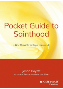 Pocket Guide to Sainthood