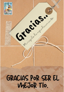 Gracias por ser el mejor tío
