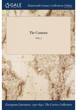 The Contrast; VOL. I
