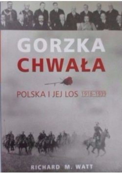 Gorzka chwała Polska i jej los