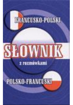 Słownik francusko polski z rozmówkami broszura