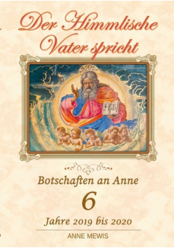 Der Himmlische Vater spricht - Band 6