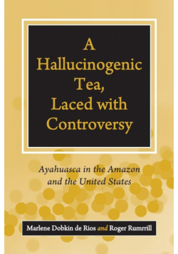 A Hallucinogenic Tea, Laced with Controversy