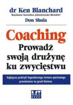 Coaching Prowadź swoją drużynę ku