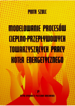 Modelowanie procesów cieplno przepływowych
