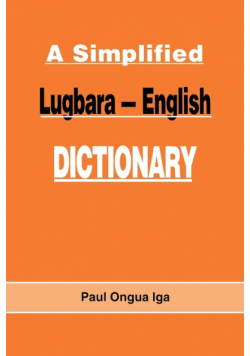 A Simplified Lugbara-English Dictionary
