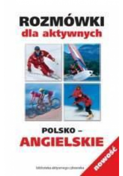 Rozmówki dla aktywnych angielskie EDYTOR