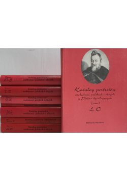 Katalog portretów osobistości polskich i obcych w Polsce działających 8 tomów